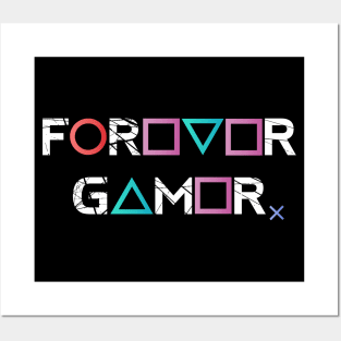 Forever Gamer Posters and Art